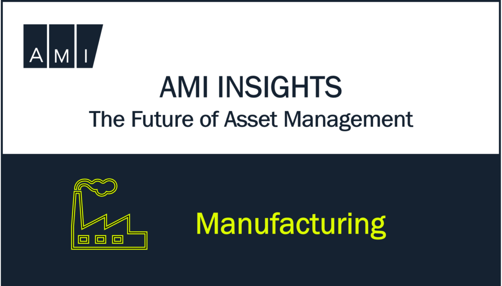 Future of Asset Management for Manufacturing